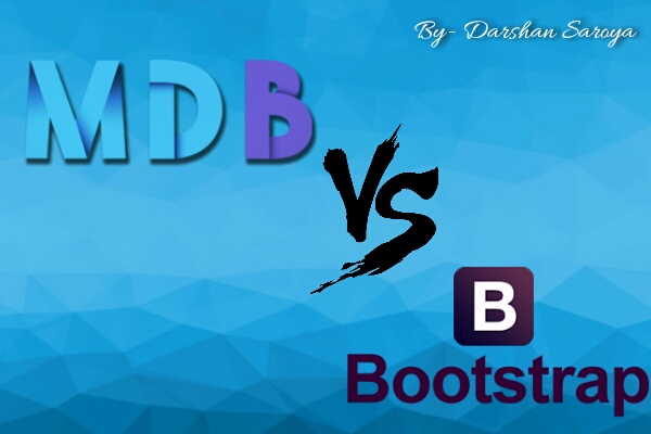 MDBootstrap Vs Bootstrap Which is better - Bootstrap Vs MDBootstrap- Things To know