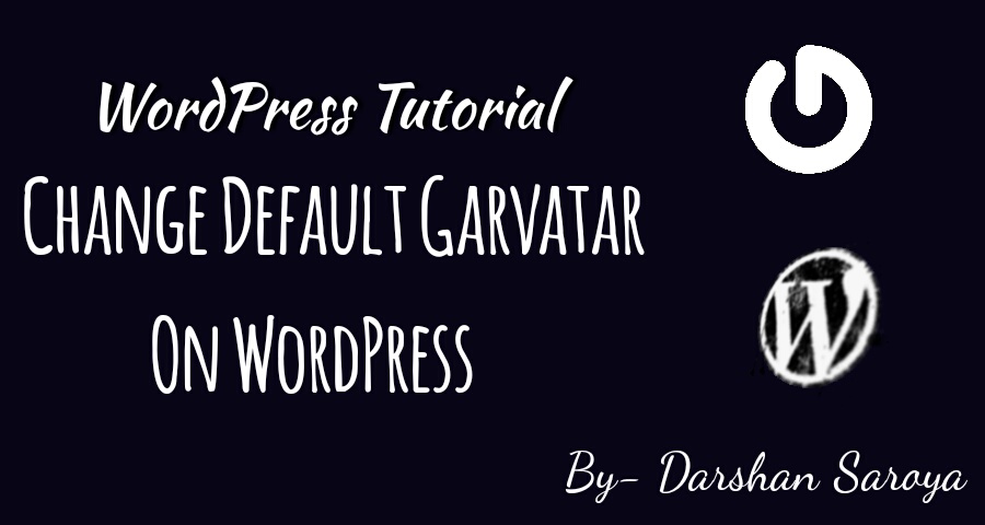 change default Garvatar in WordPress