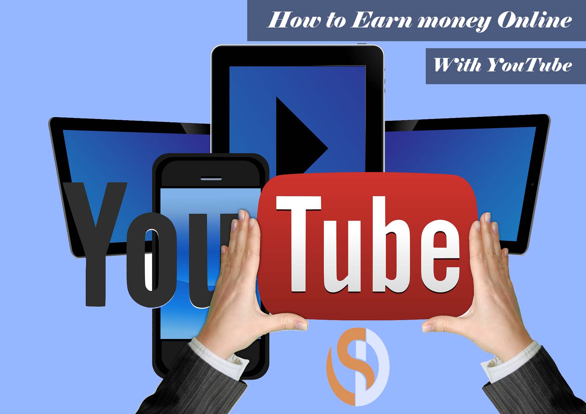 How to Earn money Online - With YouTube