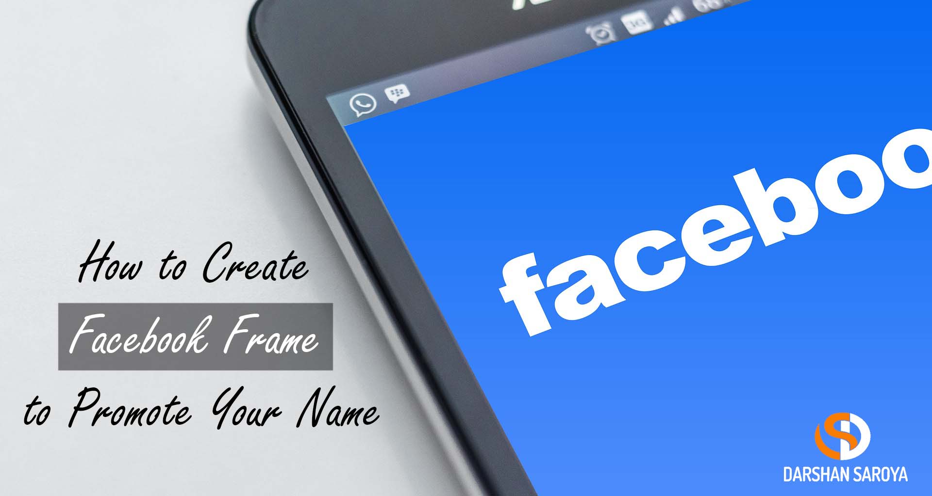 How to Create Facebook Frame to Promote Your Name