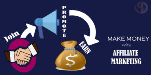 MAKE MONEY WITH AFFILIATE MARKETING