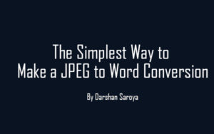 The Simplest Way to Make a JPEG to Word Conversion
