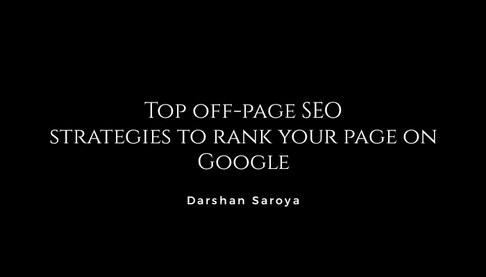 Top off page SEO strategies to rank your page on Google - Top off-page SEO strategies to rank your page on Google