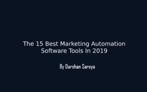 The 15 Best Marketing Automation Software Tools In 2019