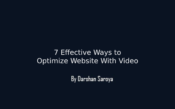 7 Effective Ways to Optimize Website With Video