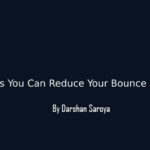 Ways You Can Reduce Your Bounce Rate