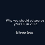 Why you should outsource your HR in 2022